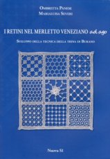 9788889262849 Panese Ombretta & Severi Marialuise - I retini nel Merletto veneziano ad ago