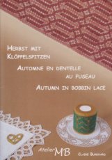 Burkhard Claire - Herbst mit Klöppelspitzen