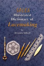 Stillwell Alexandra - Salex illustrated dictionary of lacemaking