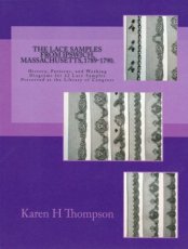 Thompson Karen - The lace samples from Ipswich, Massachusetts, 1789-1790 (Laatste stuks!)